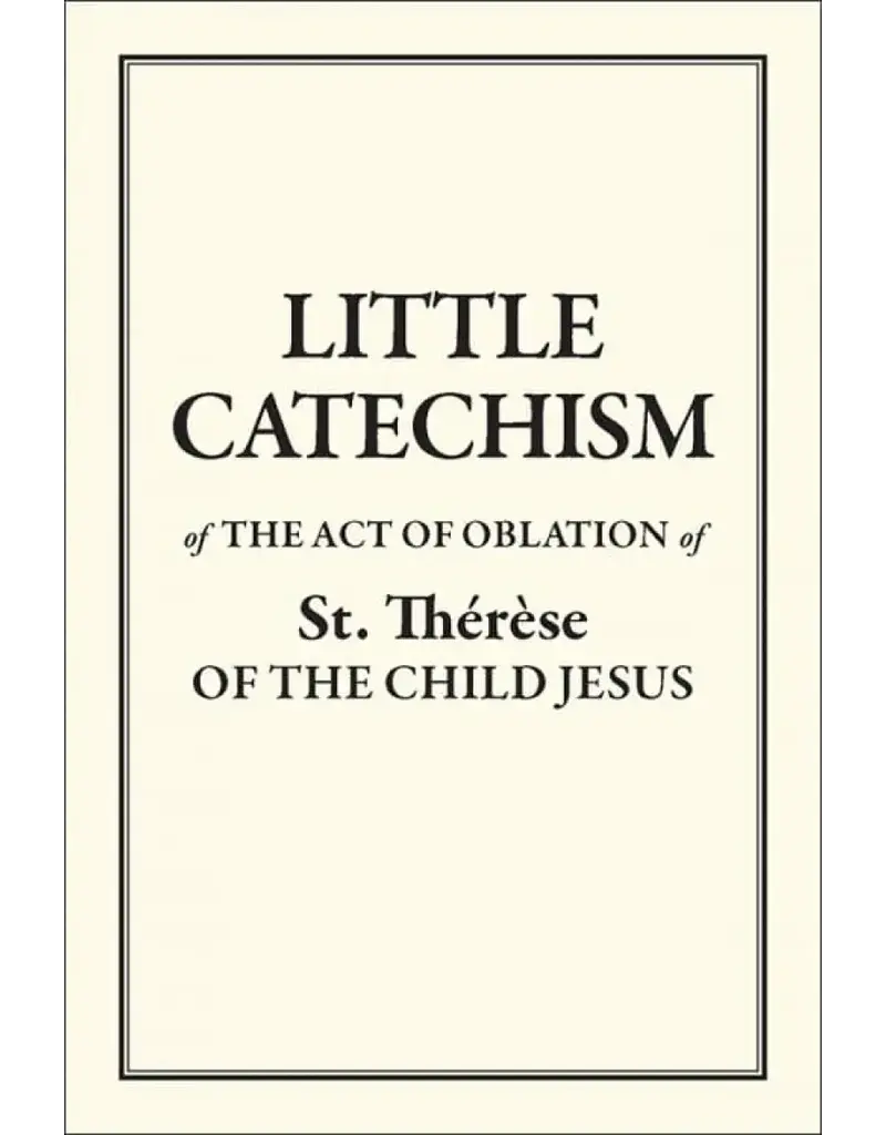 Sophia Institute Press The Little Catechism of St Therese
