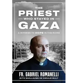 Sophia Institute Press The Priest Who Stayed in Gaza