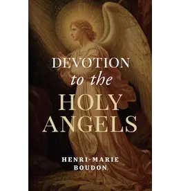 Sophia Institute Press Devotion to the Holy Angels