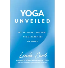 Sophia Institute Press Yoga Unveiled - My Spiritual Journey from Darkness to Light