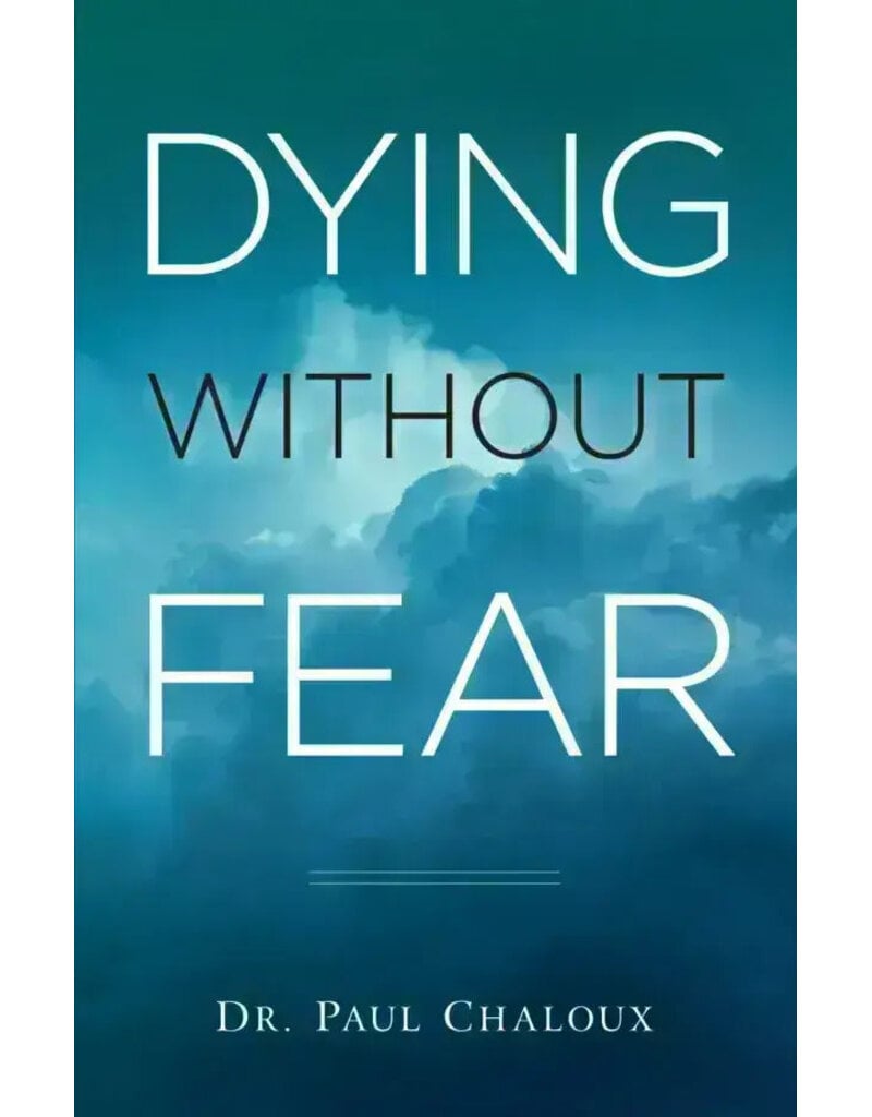 Sophia Institute Press Dying Without Fear