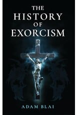Sophia Institute Press The History of Exorcism