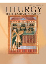 Paulist Press Liturgy: The Illustrated History