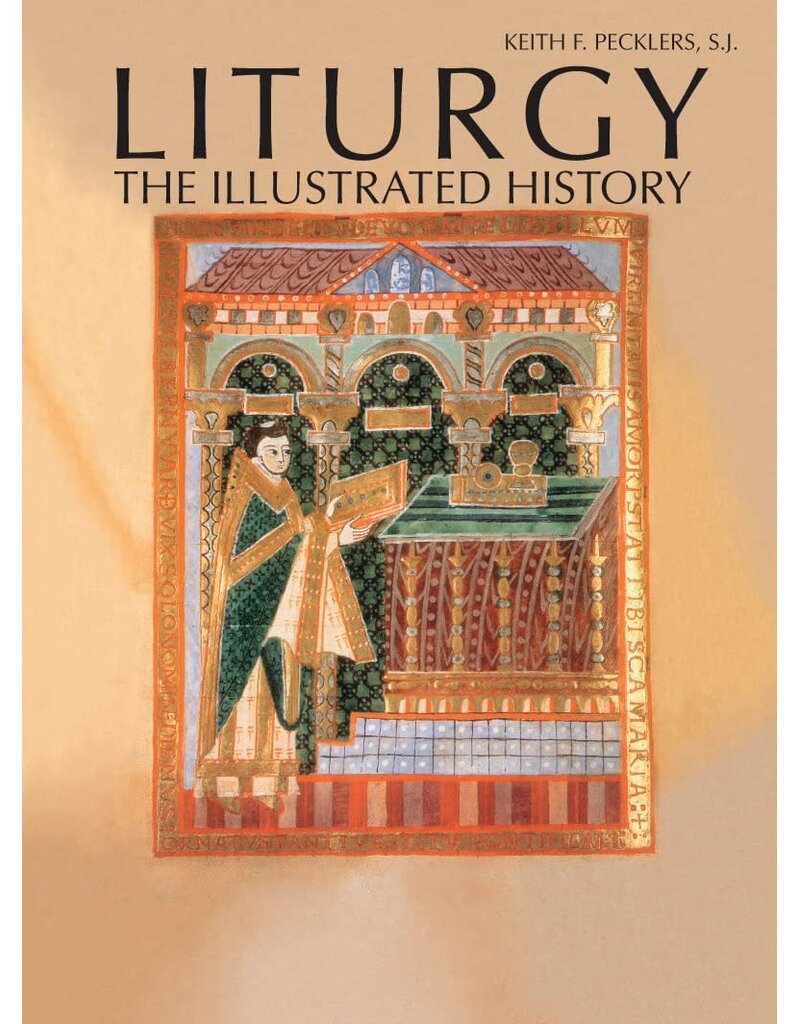 Paulist Press Liturgy: The Illustrated History