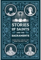 Pauline Books & Publishing Stories of Saints and the Sacraments