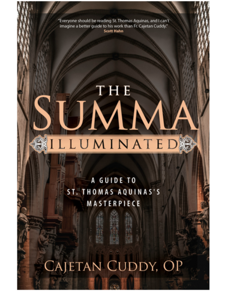 Ave Maria Press The Summa Illuminated: A Guide to St. Thomas Aquinas's Masterpiece