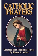 Tan Books Catholic Prayers: Compiled from Traditional Sources by Thomas Nelson