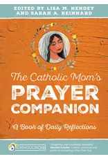 Ave Maria Press The Catholic Mom's Prayer Companion: A Book of Daily Reflections