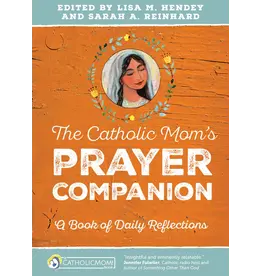 Ave Maria Press The Catholic Mom's Prayer Companion: A Book of Daily Reflections