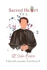 Saint John Bosco – Decaf Earl Grey Lavender Loose-Leaf Tea | 2oz. Bag