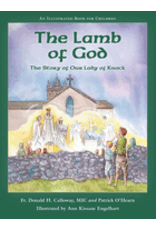 Marian Press The Lamb of God: The Story of Our Lady of Knock