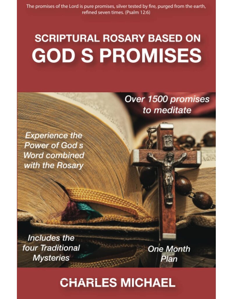 Scriptural Rosary Based on God's Promises: Over 1500 Promises to Meditate