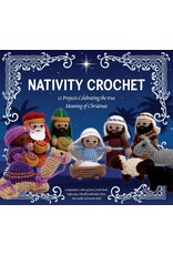 Nativity Crochet Kit: 12 Projects Celebrating the True Meaning of Christmas