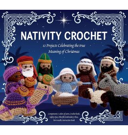 Nativity Crochet Kit: 12 Projects Celebrating the True Meaning of Christmas