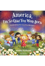 ZonderKidz America, I'm So Glad You Were Born: Celebrating the Country We Love
