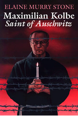 Paulist Press Maximilian Kolbe - Saint of Auschwitz