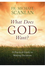 Sophia Institute Press What Does God Want?: A Practical Guide to Making Decisions