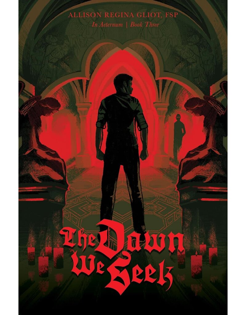 Pauline Books & Publishing The Dawn We Seek: In Aeternum, Book Three