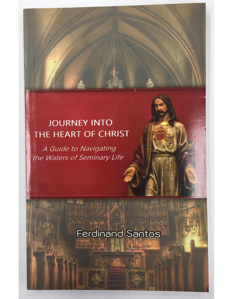 Journey into the Heart of Christ | A Guide to Navigating the Waters of Seminary Life
