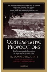 Ignatius Press Contemplative Provocations: Brief, Concentrated Observations on Aspects of a Life with God
