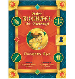 Tan Books Saint Michael the Archangel: Through the Ages