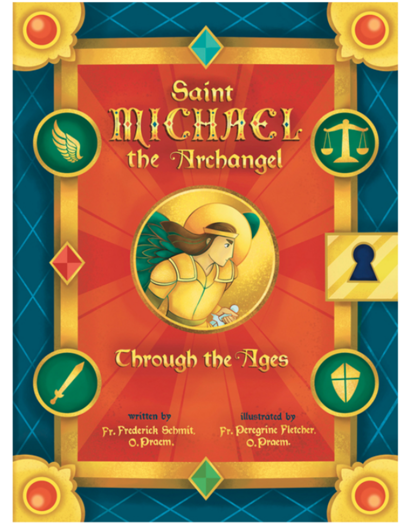 Tan Books Saint Michael the Archangel: Through the Ages