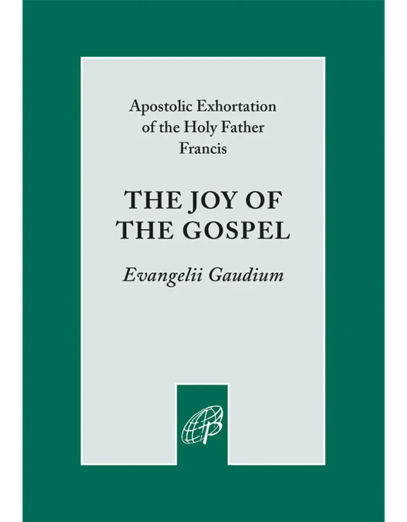 Pauline Books & Publishing The Joy of the Gospel  - Apostolic Exhortation