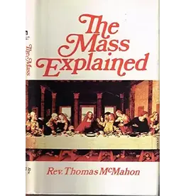 The Mass Explained - First Edition