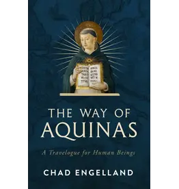Sophia Institute Press The Way of Aquinas: A Travelogue for Human Beings