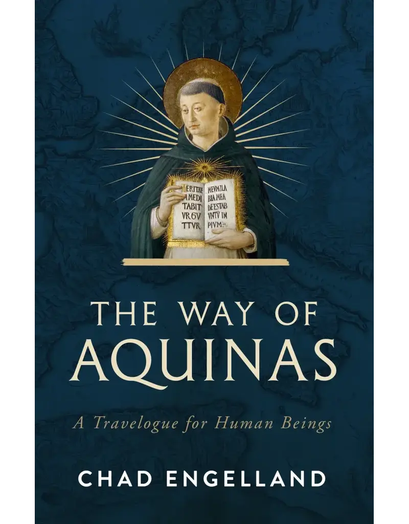 Sophia Institute Press The Way of Aquinas: A Travelogue for Human Beings