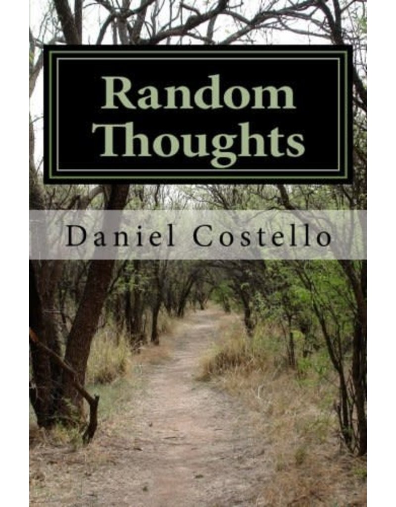 Daniel Costello Random Thoughts