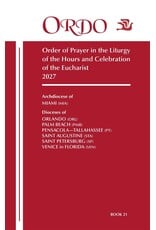 Paulist Press 2027 Ordo Book 21: Order of Prayer in the Liturgy Of The Hours And Celebration Of The Eucharist for the Ecclesiastical Province of Miami