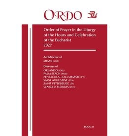 Paulist Press 2027 Ordo Book 21: Order of Prayer in the Liturgy Of The Hours And Celebration Of The Eucharist for the Ecclesiastical Province of Miami