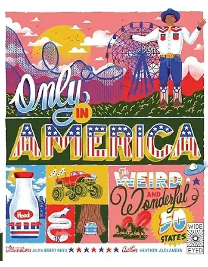 Only in America: The Weird and Wonderful 50 States (Americana)