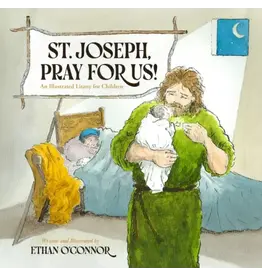 Sophia Institute Press St. Joseph, Pray for Us! An Illustrated Litany for Children