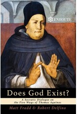 Does God Exist?: A Socratic Dialogue on the Five Ways of Thomas Aquinas