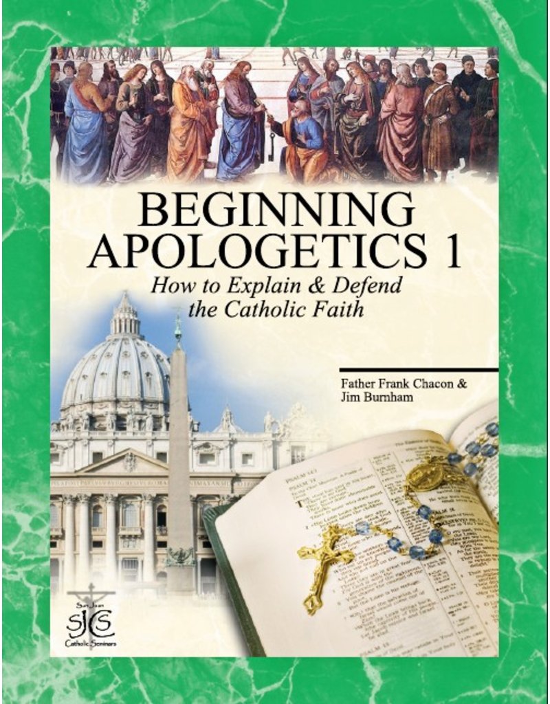 San Juan Catholic Seminars Beginning Apologetics