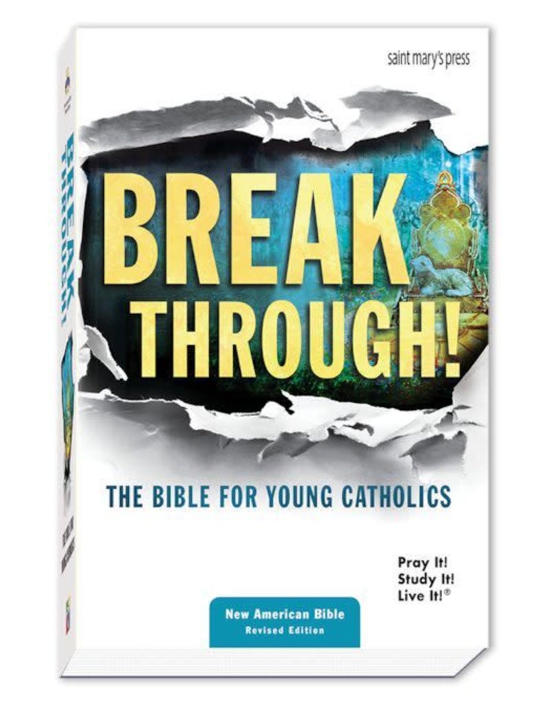 St. Mary's Press Breakthrough! The Bible for Young Catholics, NABRE Translation