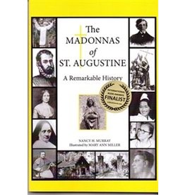 Nancy Murray The Madonnas of St. Augustine