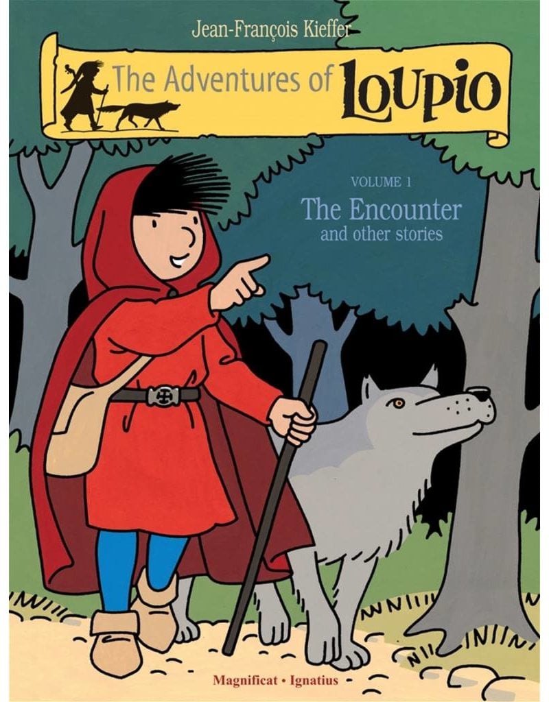 Ignatius Press The Adventures of Loupio, Volume 1