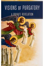 Scepter Publishers Visions of Purgatory: A Private Revelation