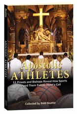Marian Press Apostolic Athletes: 11 Priests and Bishops Reveal How Sports Helped Them Follow Christ's Call