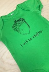 The Coin Laundry Onesie- I Will Be Mighty Acorn