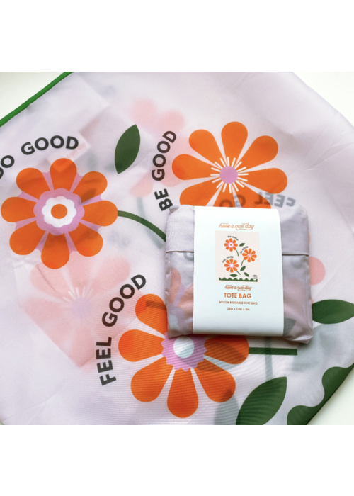 Have A Nice Day Feel Good Reusable Nylon Bag (big)