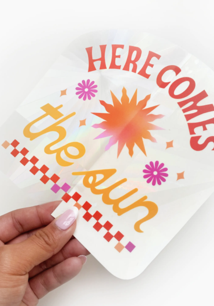 Here Comes The Sun Sun Catcher Window Decal