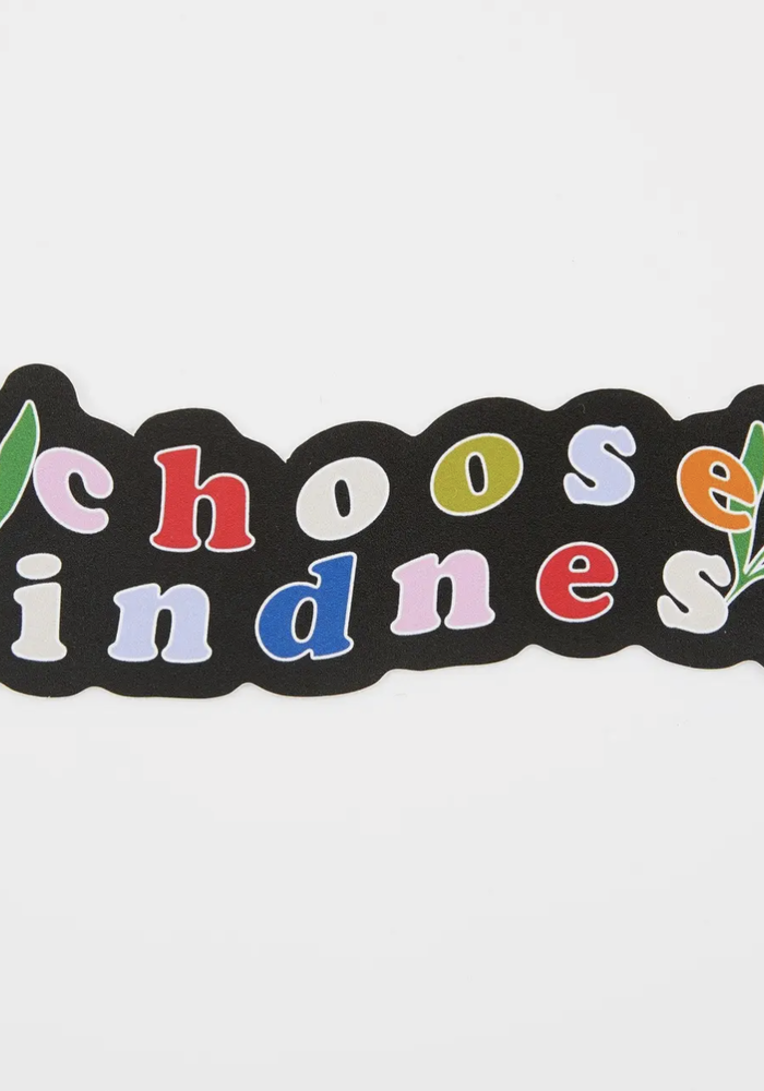 Choose Kindness Vinyl Sticker