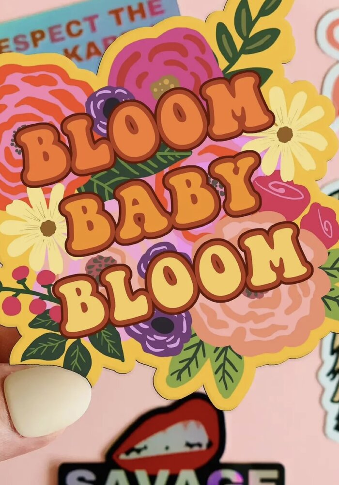 Bloom Baby Bloom Sticker
