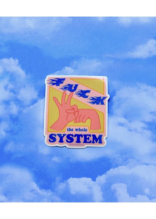 The Peach Fuzz F*ck The Whole System Sticker