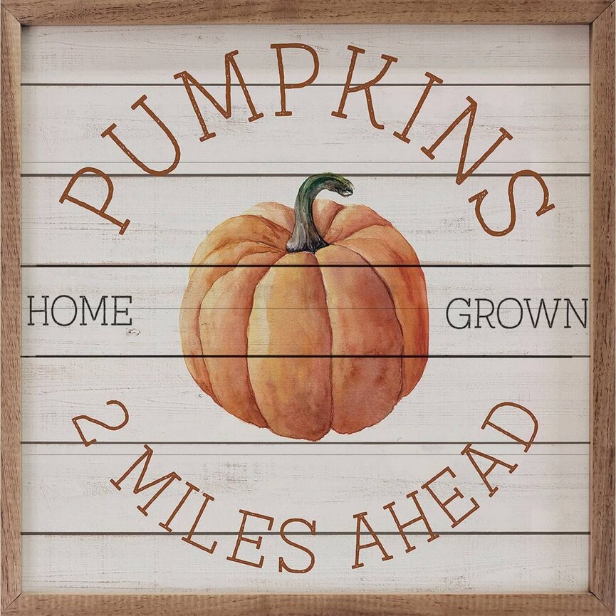 Kendrick Home Pumpkins 2 Miles Ahead Sign - 4"