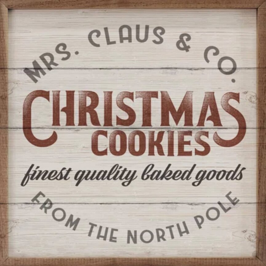 Mrs. Claus & Co. Christmas Cookies Wooden Sign Framed - 12" x 12"